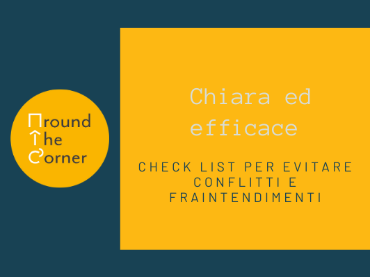 Chiara ed efficace: check list per evitare conflitti e fraintendimenti